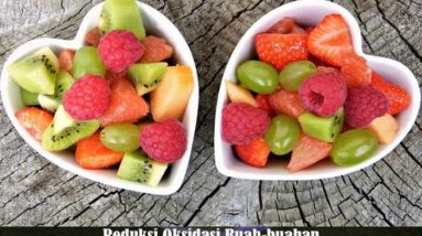 Reduksi Oksidasi Terhadap Buah-buahan