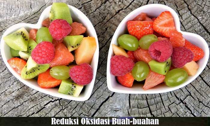 Reduksi Oksidasi Terhadap Buah-buahan