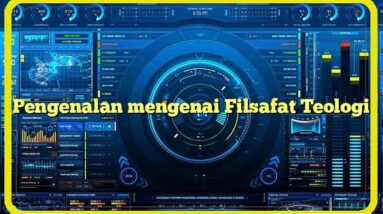 Pengenalan mengenai Filsafat Teologi