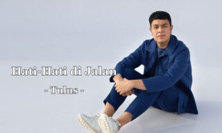 lagu hati hati di jalan